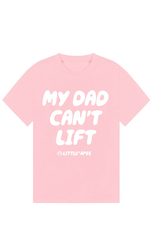 Little Apes My Dad Can't Lift Tee - Light Pink